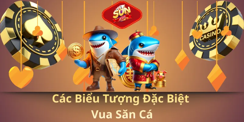 Các biểu tượng đặc biệt vua săn cá